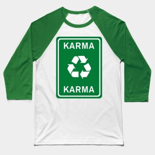 Karma 1 Baseball T-Shirt